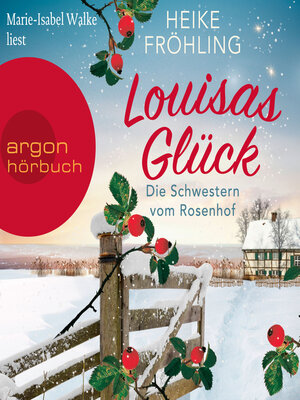cover image of Die Schwestern vom Rosenhof. Louisas Glück--Eifel-Träume, Band 2 (Ungekürzte Lesung)